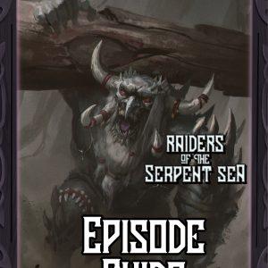Why Play Raiders of the Serpent Sea?